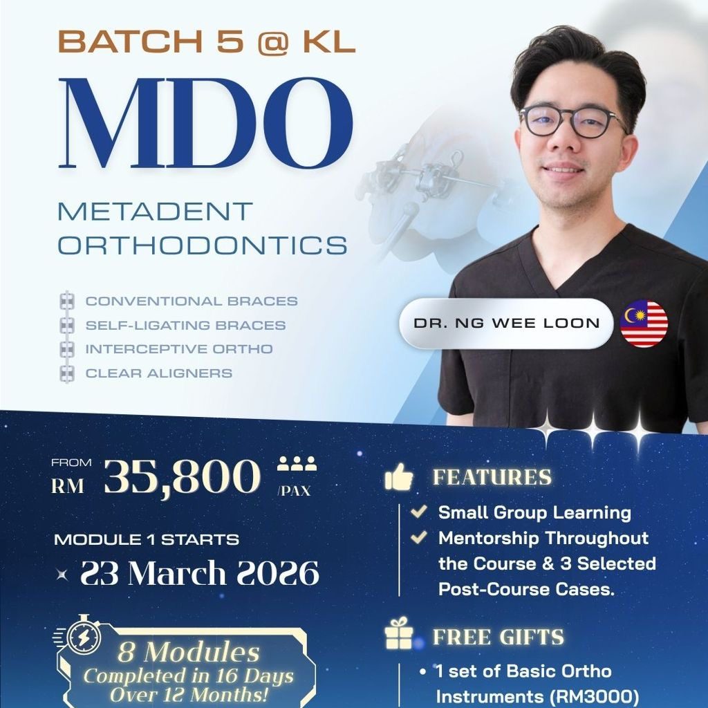 MetaDent Orthodontics Batch 5 @ KL