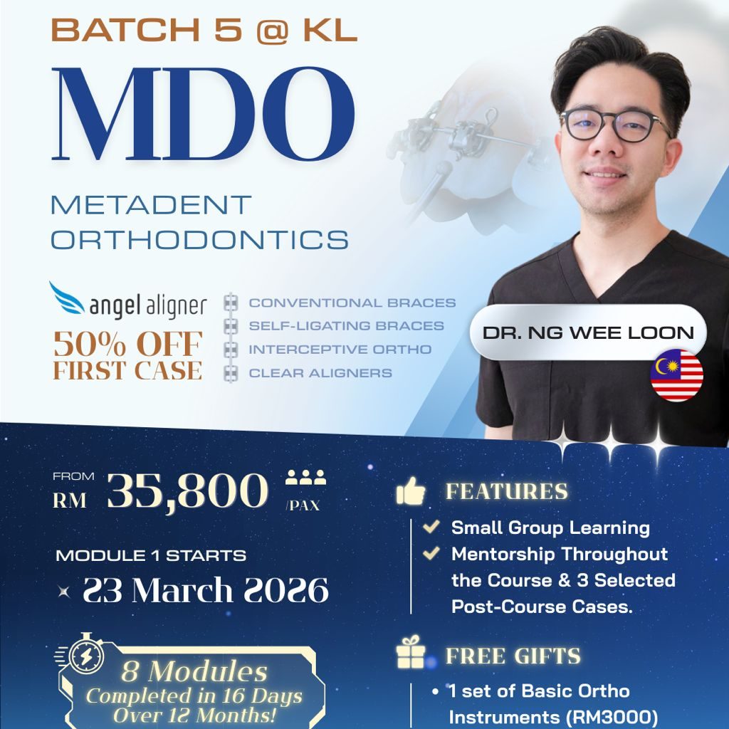 MetaDent Orthodontics Batch 5 @ KL