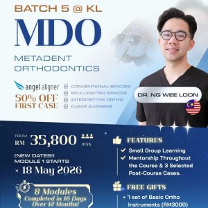 MetaDent Orthodontics Batch 5 @ KL