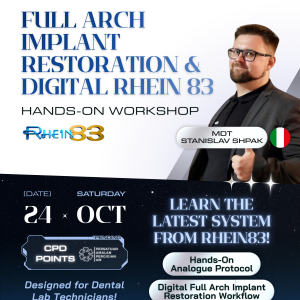 Full Arch Implant Restoration & Digital Rhein 83 Hands-On Workshop
